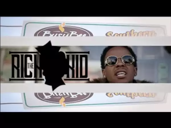 Video: Rich The Kid - From The Streets